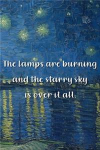 The lamps are burning and the starry sky is over it all.