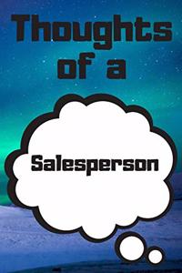 Thoughts of a Salesperson