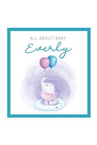 All About Baby Everly