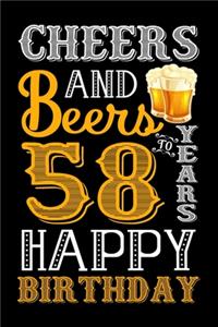 Cheers And Beers To 58 Years Happy Birthday