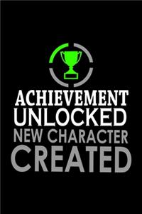 Achievement Unlocked New Character Created