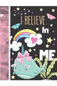 I Believe In Me