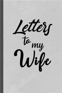 Letters to My Wife