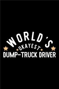 World's Okayest Dump-Truck Driver