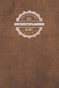 Geprüft und 100 % sicher beste Hochzeitsplanerin der Welt