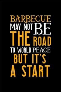 Barbecue May Not Be The Road To World Peace But It's A Start