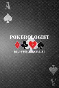 Pokerologist Bluffing Specialist
