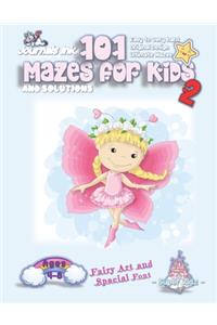 101 Mazes For Kids 2