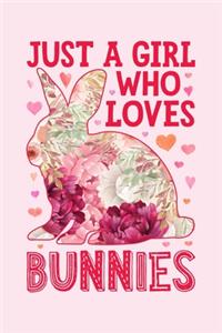 Just a Girl Who Loves Bunnies