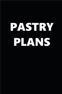 2020 Weekly Planner Pastry Plans 134 Pages