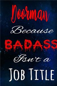 Doorman Because Badass Isn't a Job Title