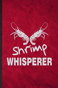 Shrimp Whisperer