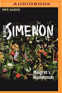 Maigret's Madwoman