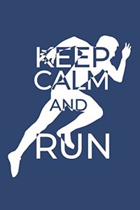 Keep Calm and Run