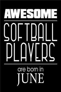 Awesome Softball Players Are Born in June
