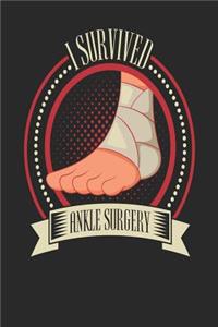 I Survived Ankle Surgery