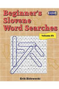 Beginner's Slovene Word Searches - Volume 1