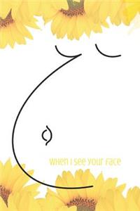 When I See Your Face