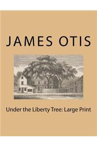 Under the Liberty Tree