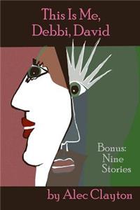 This Is Me, Debbi, David