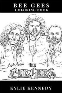 Bee Gees Coloring Book: First Musical Family of Harmony and Bestselling Rock Artists of All Time, Legendary Gibb Brothers and Epic Rock Inspired Adult Coloring Book