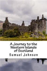 A Journey to the Western Islands of Scotland