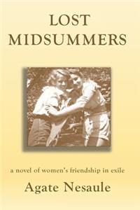 Lost Midsummers: A Novel of Exile and Friendship