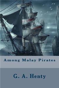 Among Malay Pirates