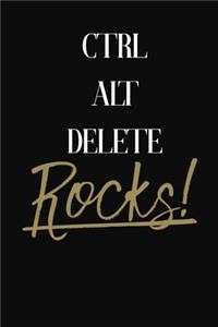 Ctrl Alt Delete Rocks!