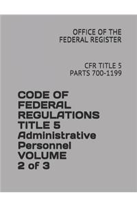Code of Federal Regulations Title 5 Administrative Personnel Volume 2 of 3