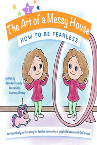 How to Be Fearless