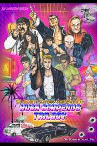 Hugh Schpenus Trilogy