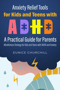 Anxiety Relief Tools For Kids and Teens with ADHD