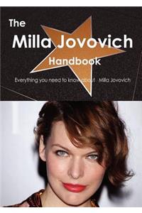 The Milla Jovovich Handbook - Everything You Need to Know about Milla Jovovich