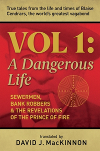 Dangerous Life, Volume 1