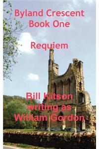Requiem - Byland Crescent, Book One