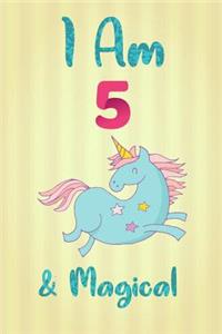 I Am 5 & Magical