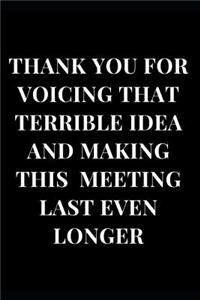 Thank You for Voicing That Terrible Idea and Making This Meeting Last Even Longer