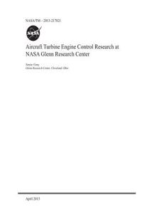 Aircraft Turbine Engine Control Research at NASA Glenn Research Center