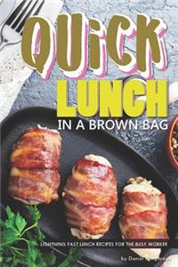 Quick Lunch in a Brown Bag