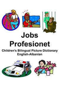 English-Albanian Jobs/Profesionet Children's Bilingual Picture Dictionary