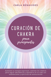 Curación de Chakra para Principiantes