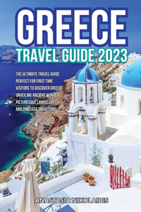 Greece Travel Guide 2023