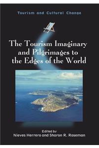 Tourism Imaginary and Pilgrimages to the Edges of the World