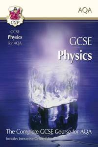 GCSE Physics for AQA: Student Book with Interactive Online Edition (A*-G course)
