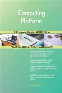 Computing Platform A Complete Guide - 2020 Edition
