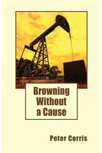 Browning Without a Cause