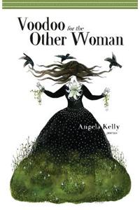Voodoo for the Other Woman