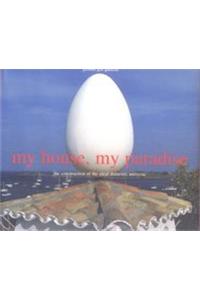 My House, My Paradise