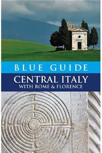 Blue Guide Central Italy with Rome and Florence